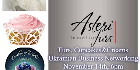 FURS CUPCAKES & CREAMS Ukrainian Business Networking B2B Chicago primary image
