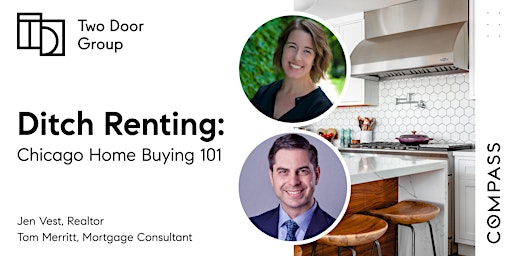 Ditch Renting - Chicago Home Buying 101 Free Seminar with Jen & Tom