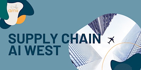 Supply Chain AI West - Lunch & Learn