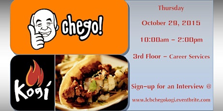 On-Campus Recruitment - Chego Restaurant & The Kogi Food Truck primary image