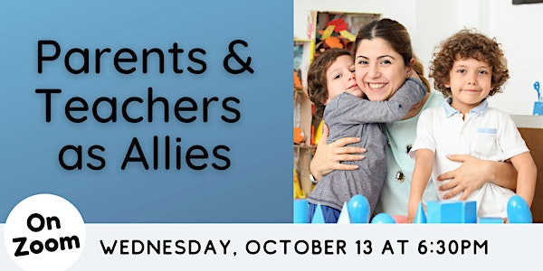 ONLINE: Parents & Teachers as Allies - NAMI Presentation