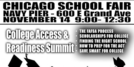 COLLEGE READINESS EmPOWERment Summit at the Chicago School Fair primary image
