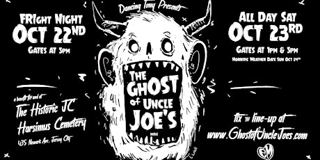Imagen principal de The Ghost of Uncle Joe's : Friday 10/22 FRIght Night  Showcase