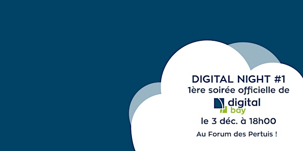 Digital Bay - Soirée de lancement