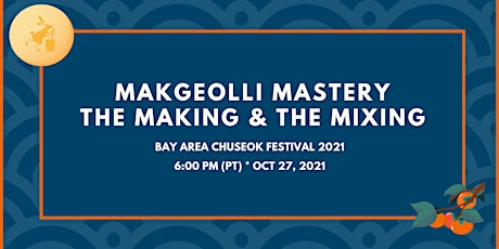 Makgeolli Mastery: the Making & the Mixing