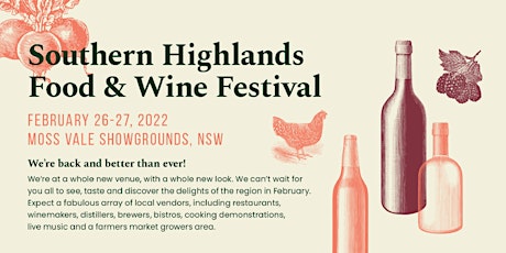 Southern Highlands Food & Wine Festival - Feb 2022 tickets
