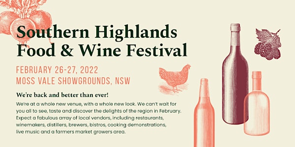 Southern Highlands Food & Wine Festival - Feb 2022