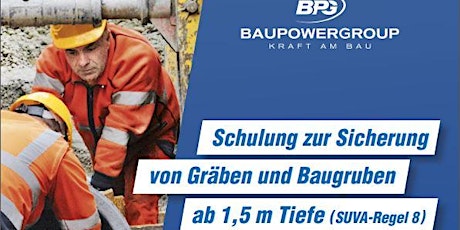 Schulung zur Sicherung von Gräben und Baugruben ab 1,5 m Tiefe Sankt Gallen Tickets