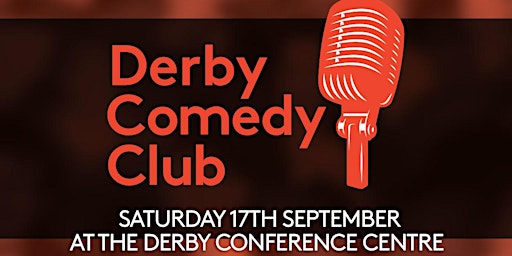 Derby Comedy Club Night 17th September 2022 primary image