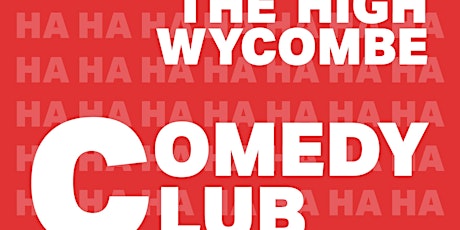 High Wycombe Comedy Club tickets