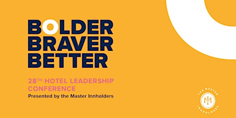 Hotel Leadership Conference 2022: BOLDER. BRAVER. BETTER. tickets