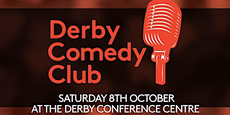 Derby Comedy Club Night 8th October 2022 tickets