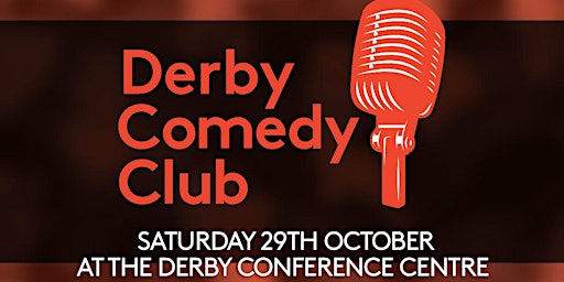 Derby Comedy Club Night 29th October 2022 primary image