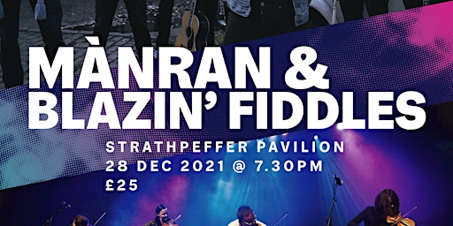 Mànran & Blazin' Fiddles live at Strathpeffer Pavilion