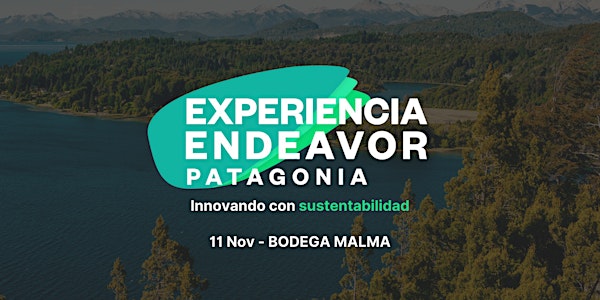Experiencia Endeavor Patagonia 2021