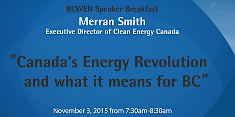 Speaker Breakfast: Canada's Energy Revolution & What it Means for BC primary image