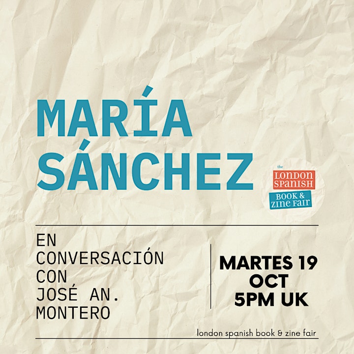 
		María Sánchez in Conversation at the London Spanish Book & Zine Fair image
