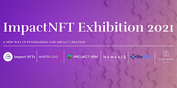 ImpactNFT Exhibition 2021 - Artist Night