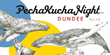 Pecha Kucha Night Dundee - Vol 13 primary image