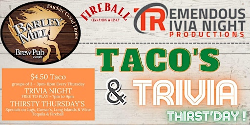 Tacos and Trivia Thirst'day at The Barley Mill, Penticton!