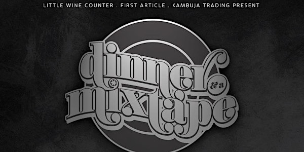 Dinner & A Mixtape with Neal Armstrong (VIP Bar Seats)