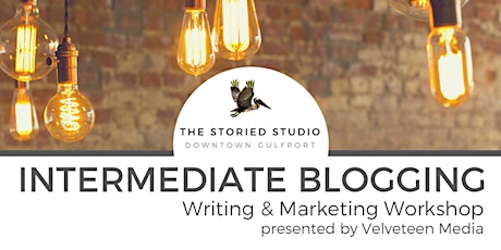 Intermediate Blogging: Writing and Marketing Workshop primary image