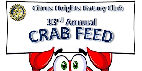 2022 Citrus Heights Rotary Crab Feed tickets
