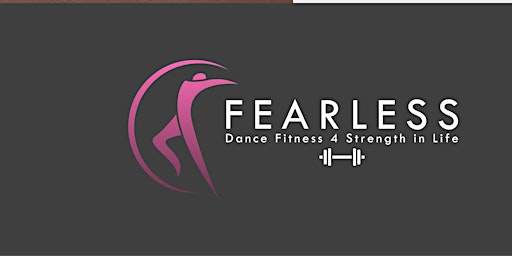 Fearless Dance Fitness and Toning Class primary image