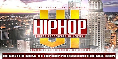 HIP-HOP PRESS CONFERENCE VI in Jersey - hosted by @GetSKRILLA & @SUPAEARS primary image