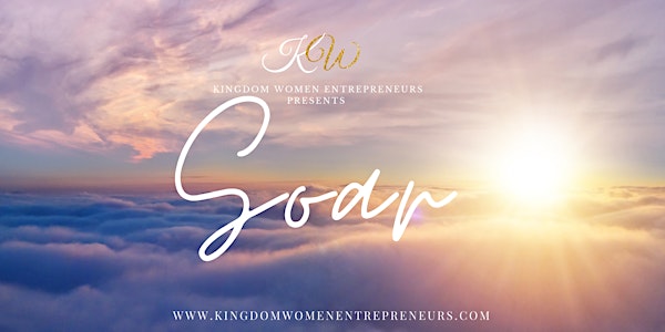 Kingdom Women Entrepreneurs SOAR Conference 2022