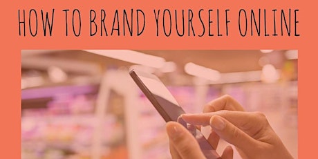 Workshop - How to Brand Yourself Online primary image