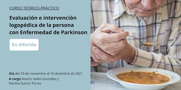 Evaluación intervención de la persona con enfermedad de Parkinson -DIFERIDO