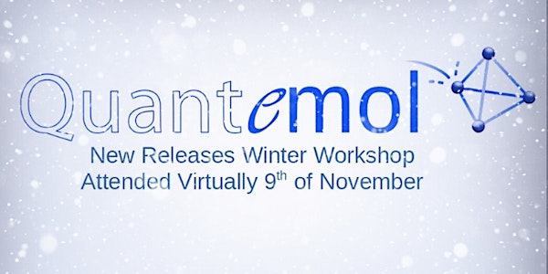 Quantemol Winter New Releases Workshop