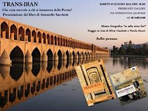 Trans-Iran. Libro, mostra fotografica e buffet persiano