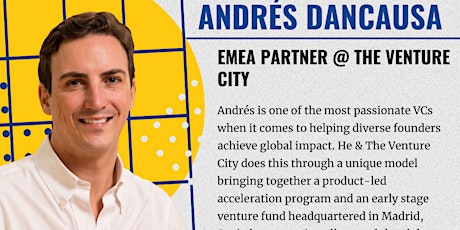 Primaire afbeelding van Startup Fundraising Q&A Session with Andrés Dancausa, from The Venture City