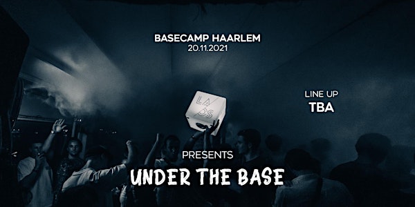 LA OS presents: Under the Base