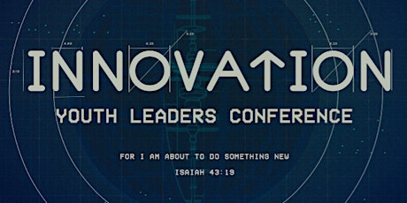 INNOVATION 2016 - YOUTH LEADERS CONFERENCE primary image