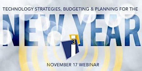 Technology Strategies, Budgeting & Planning for 2016 Webinar primary image