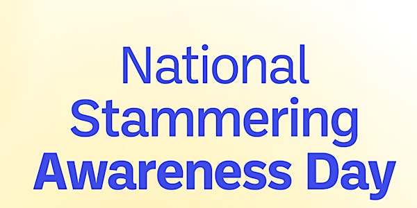 National Stammering Awareness Day - NSAD 2021