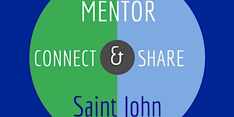 Mentor Connect&Share Saint John primary image