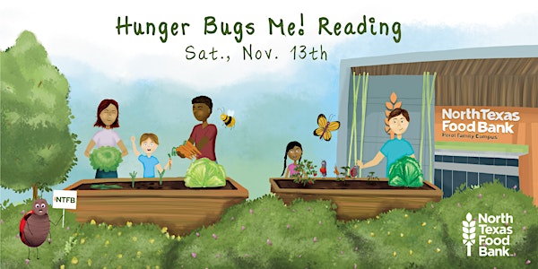 Hunger Bugs Me! Book Reading