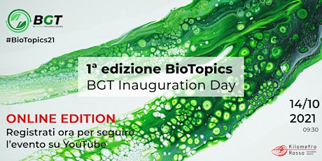 Immagine principale di BioTopics - BGT Inauguration Day Online Edition 