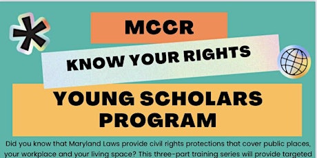 MCCR... Know Your Rights  Young Scholar Program primary image