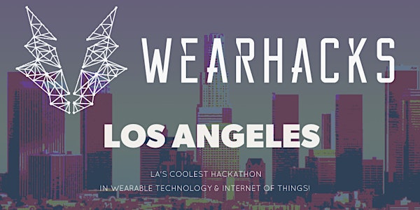 WearHacks: Los Angeles