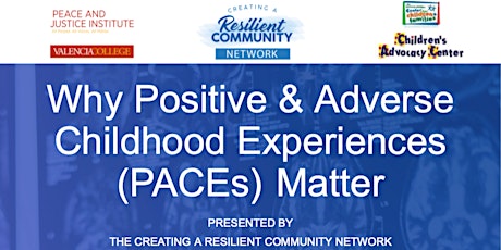 Why Positive & Adverse Childhood Experiences (PACEs) Matter