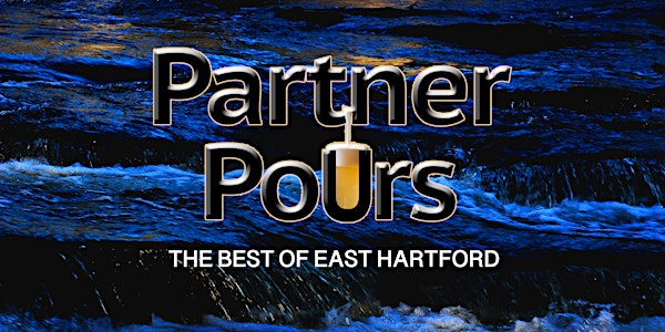 Partner Pours: The Best of East Hartford