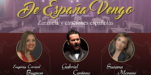 "De España Vengo" - Cena-show Lírico