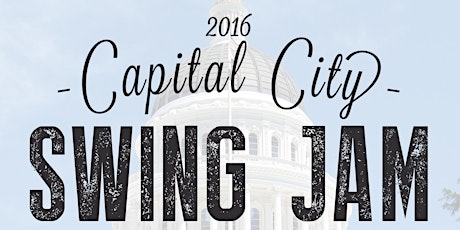 Capital City Swing Jam & The California Swing Dance Championships primary image
