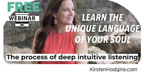 INTUITIVE AWAKENING - LEARN THE LANGUAGE OF YOUR SOUL [FREE WEBINAR] primary image