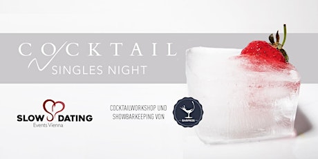 Cocktail Singles Night (27-42 Jahre) - Cocktails inklusive! tickets